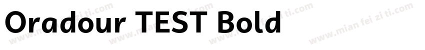 Oradour TEST Bold字体转换